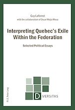 Download this eBook Interpreting Quebec’s Exile Within the Federation
