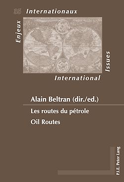 Télécharger le livre :  Les routes du pétrole / Oil Routes