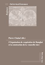 Download this eBook L’Organisation de coopération de Shanghai et la construction de la «nouvelle Asie»