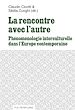 Télécharger le livre :  La rencontre avec l’autre