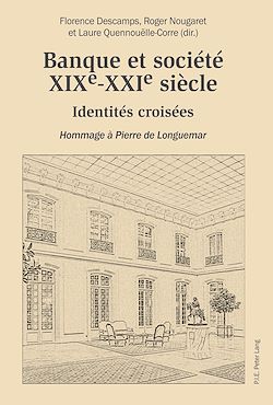 Télécharger le livre :  Banque et société, XIXe–XXIe siècle