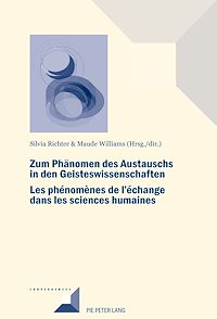 Télécharger le livre :  Zum Phaenomen des Austauschs in den Geistwissenschaften/Les phénomènes de l'échange dans les sciences humaines