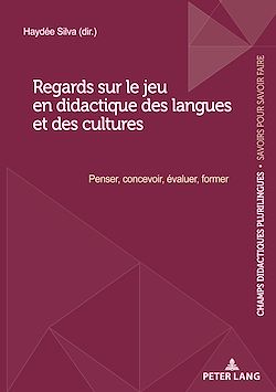 Télécharger le livre :  Regards sur le jeu en didactique des langues et des cultures