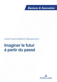 Télécharger le livre :  Imaginer le futur à partir du passé