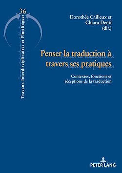 Télécharger le livre :  Penser la traduction à travers ses pratiques