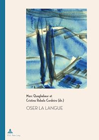 Télécharger le livre :  Oser la langue