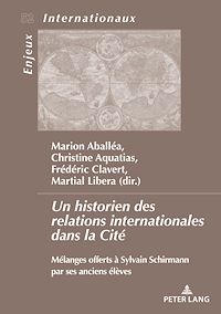 Télécharger le livre :  Un historien des relations internationales dans la Cité