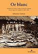 Télécharger le livre :  Or blanc