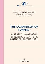Télécharger le livre :  The Completion of Eurasia ?