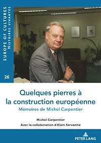 Télécharger le livre :  Quelques pierres à la construction européenne