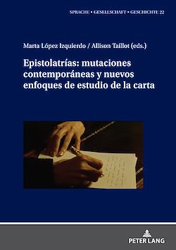 Télécharger le livre :  Epistolatrías: mutaciones contemporáneas y nuevos enfoques de estudio de la carta