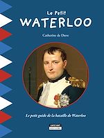Télécharger le livre :  Le Petit Waterloo