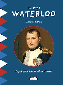 Télécharger le livre :  Le Petit Waterloo