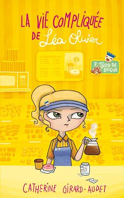 Télécharger le livre :  La Vie compliquée de Léa Olivier T07