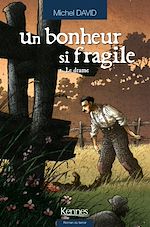 Télécharger le livre :  Un bonheur si fragile T02