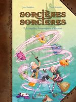 Télécharger le livre :  Sorcières Sorcières BD T02