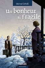 Télécharger le livre :  Un bonheur si fragile T04