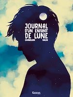 Télécharger le livre :  Journal d'un enfant de lune