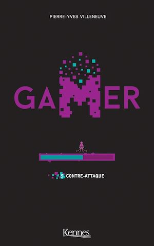 Gamer T05 | Villeneuve, Pierre-Yves