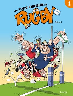 Télécharger le livre :  Les Fous furieux du rugby T01