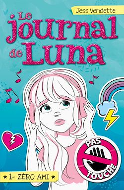 Télécharger le livre :  Le Journal de Luna T01