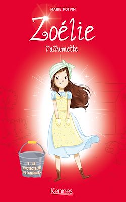 Télécharger le livre :  Zoélie l'allumette T07