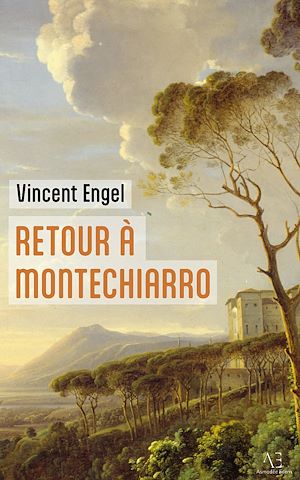 Téléchargez le livre :  Retour à Montechiarro