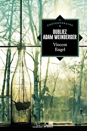 Téléchargez le livre :  Oubliez Adam Weinberger