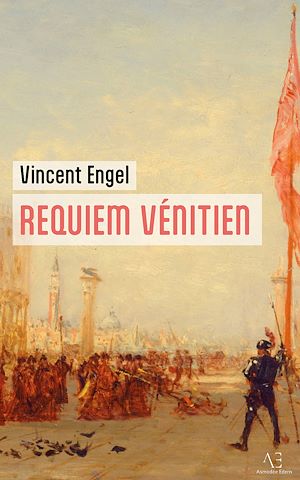 Téléchargez le livre :  Requiem vénitien