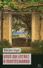 Télécharger le livre :  Vous qui entrez à Montechiarro