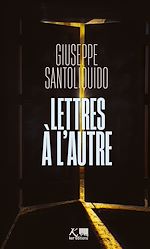 Télécharger le livre :  Lettres à l'Autre