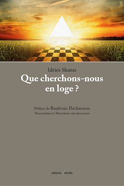 Télécharger le livre :  Que cherchons-nous en loge?