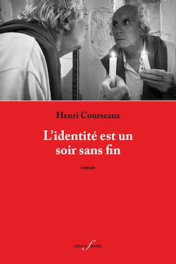 Télécharger le livre :  L'identité est un soir sans fin