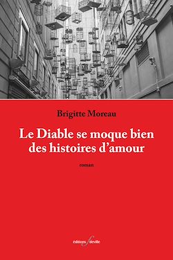 Télécharger le livre :  Le Diable se moque bien des histoires d'amour