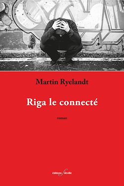 Télécharger le livre :  Riga le connecté