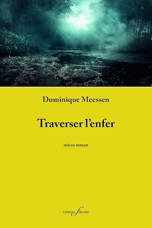 Download the eBook: Traverser l'enfer