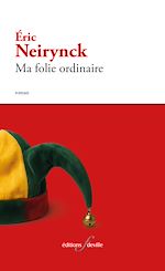 Télécharger le livre :  Ma folie ordinaire