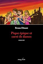 Télécharger le livre :  Pique épique et carré de dames
