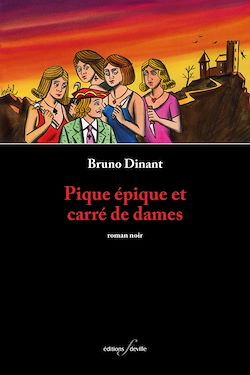 Télécharger le livre :  Pique épique et carré de dames