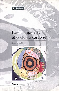 Télécharger le livre :  Forêts tropicales et cycle du carbone