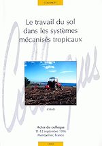 Download this eBook Le travail du sol dans les systèmes mécanisés tropicaux