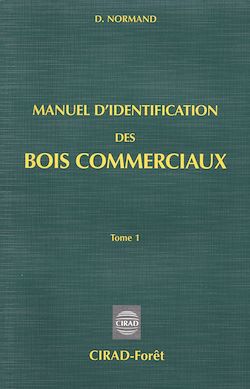 Télécharger le livre :  Manuel d'identification des bois commerciaux T1