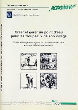 Télécharger le livre :  Créer et gérer un point d'eau pour les troupeaux de son village