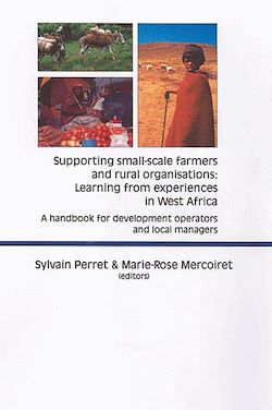 Télécharger le livre :  Supporting Small-scale Farmers and Rural Organisations:  Learning from Experiences in West Africa