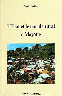 Téléchargez le livre :  L'État et le monde rural à Mayotte