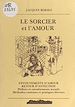 Télécharger le livre :  Le sorcier et l'amour