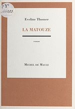 Télécharger le livre :  La Matouze
