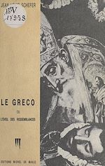 Télécharger le livre :  Le Greco ou l'Éveil des ressemblances