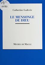 Télécharger le livre :  Le mensonge de Dieu