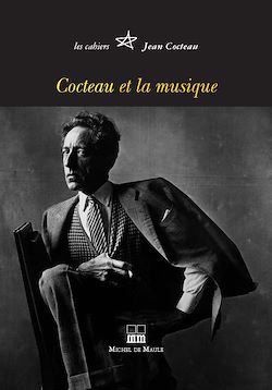 Télécharger le livre :  Cahiers Jean Cocteau  – Cocteau et la musique